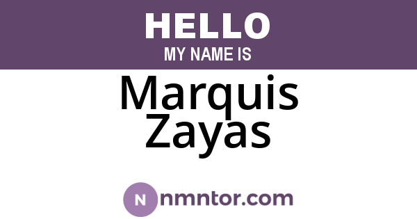 Marquis Zayas