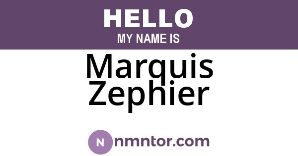 Marquis Zephier