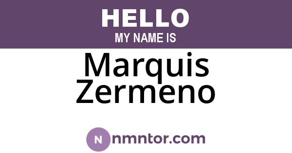 Marquis Zermeno