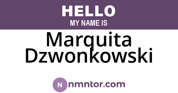 Marquita Dzwonkowski