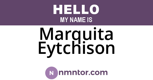 Marquita Eytchison