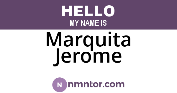 Marquita Jerome