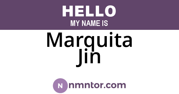 Marquita Jin