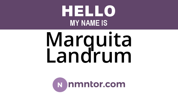 Marquita Landrum
