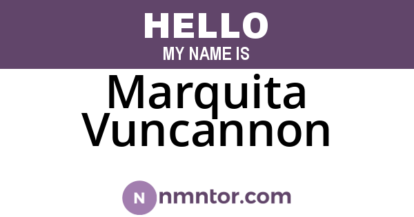 Marquita Vuncannon