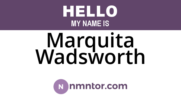 Marquita Wadsworth