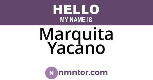 Marquita Yacano