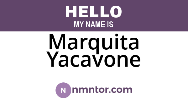 Marquita Yacavone