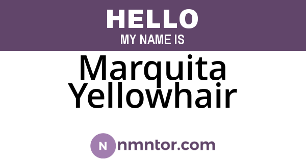 Marquita Yellowhair