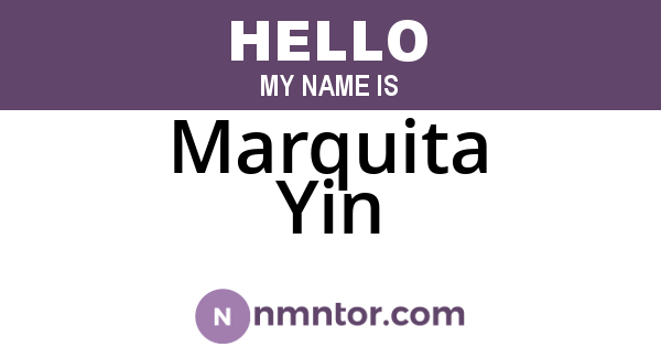 Marquita Yin