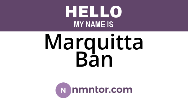 Marquitta Ban