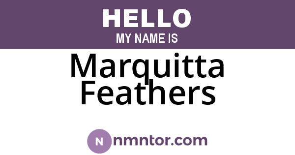 Marquitta Feathers