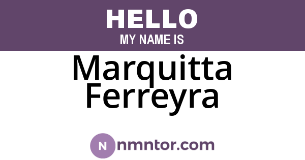 Marquitta Ferreyra