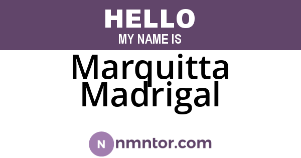 Marquitta Madrigal