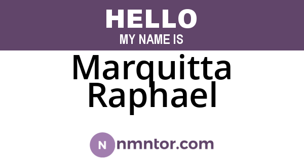 Marquitta Raphael
