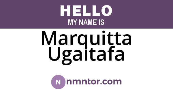 Marquitta Ugaitafa