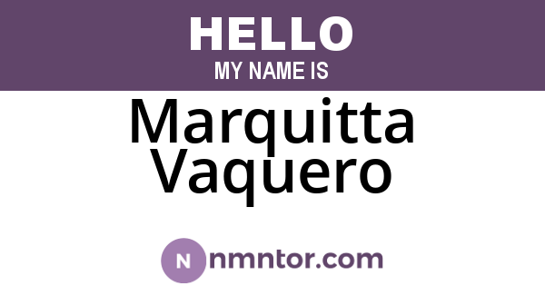 Marquitta Vaquero