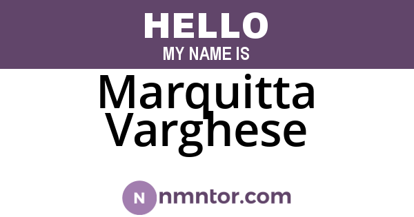 Marquitta Varghese