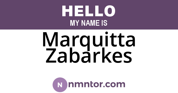 Marquitta Zabarkes
