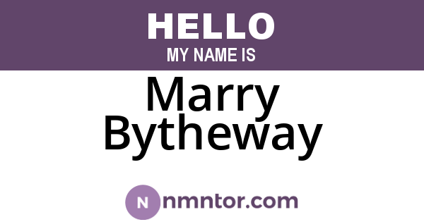 Marry Bytheway