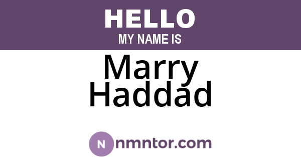 Marry Haddad
