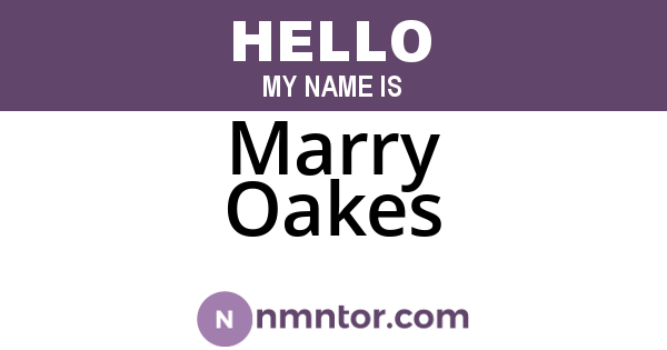 Marry Oakes