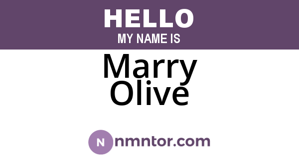 Marry Olive