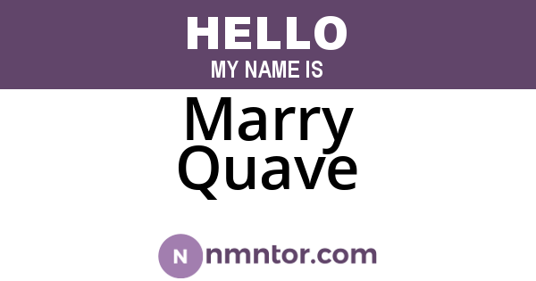 Marry Quave