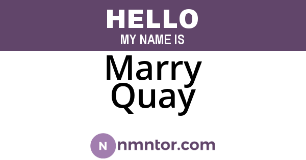 Marry Quay