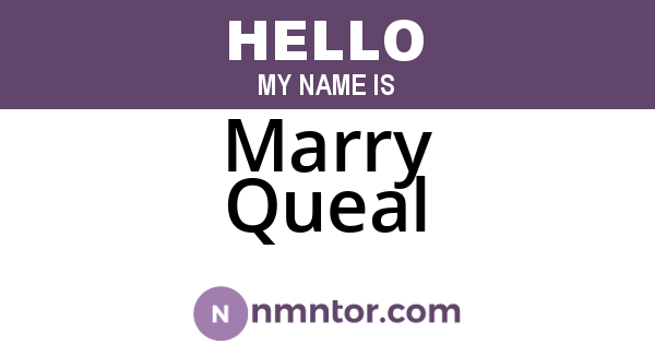 Marry Queal