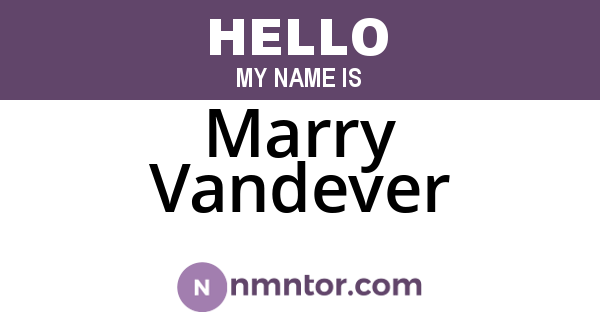 Marry Vandever