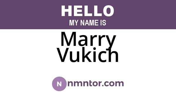 Marry Vukich