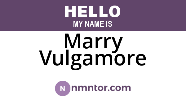 Marry Vulgamore
