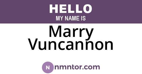 Marry Vuncannon