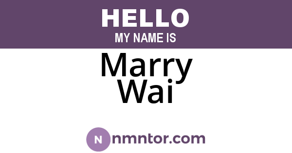 Marry Wai