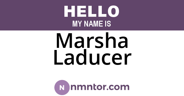 Marsha Laducer