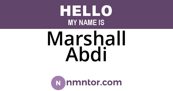 Marshall Abdi
