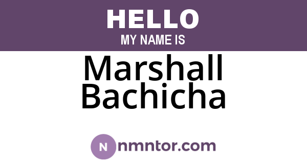 Marshall Bachicha