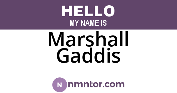 Marshall Gaddis