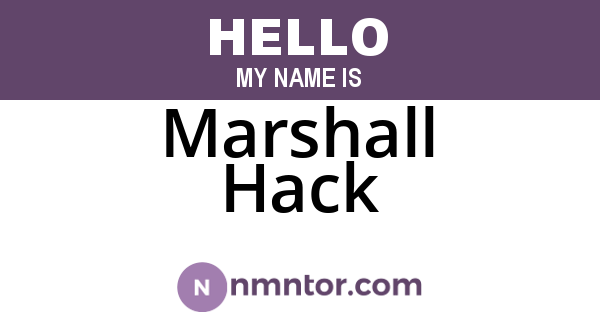 Marshall Hack