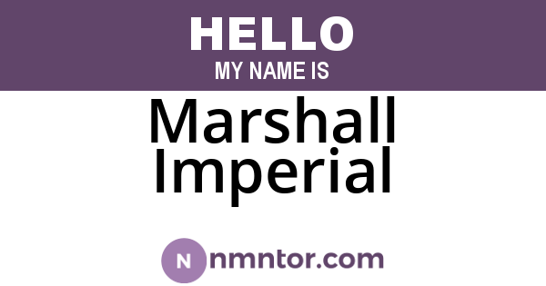 Marshall Imperial