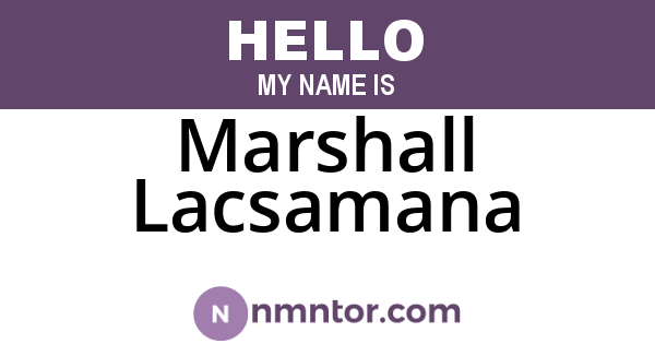 Marshall Lacsamana