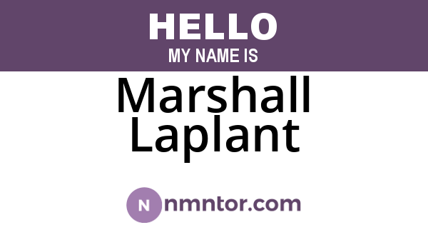 Marshall Laplant