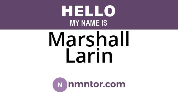 Marshall Larin