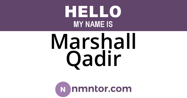 Marshall Qadir