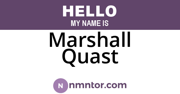 Marshall Quast