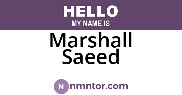 Marshall Saeed