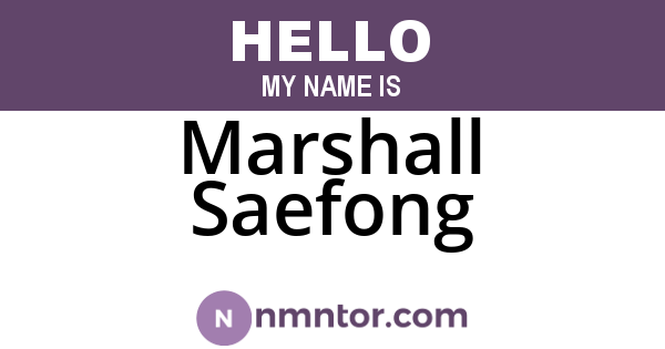 Marshall Saefong