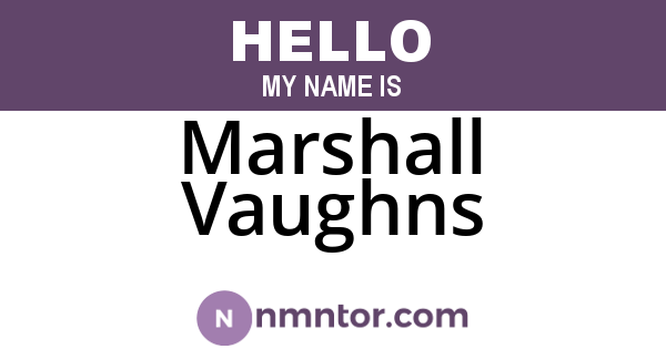 Marshall Vaughns
