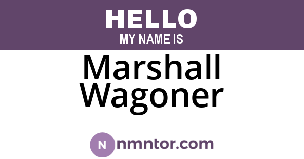 Marshall Wagoner